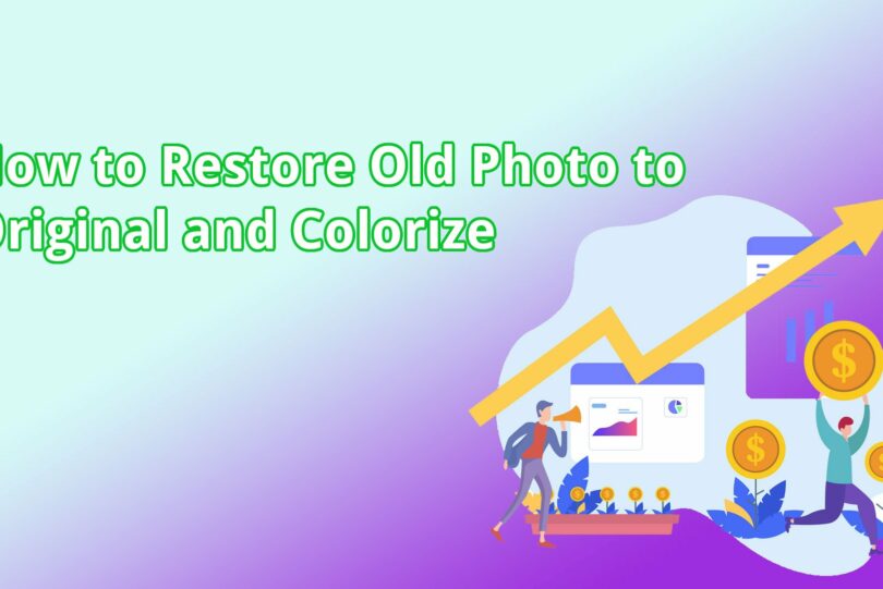 how-to-restore-old-photo-to-original-and-colorize